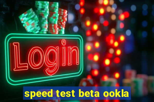 speed test beta ookla